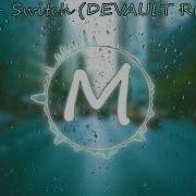 6LACK Switch DEVAULT Remix AUDIO SPECTRUM