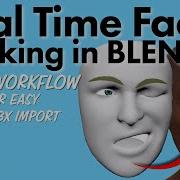 Захват движения лица в реальном времени в BLENDER без импорта FBX