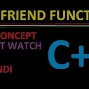 Friend Function In C In Hindi Deep Concept By Abhishek Sinha Must Watch