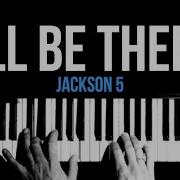 Jackson 5 I Ll Be There Karaoke Acoustic Piano Instrumental