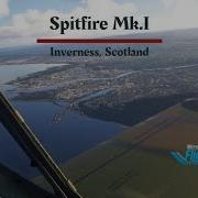 MSFS 2024 Spitfire Mk I Inverness Highlands Scozia