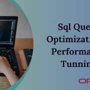 SQL Query Optimization And Performance Tuning How To Optimize SQL Queries SQL Query Tune
