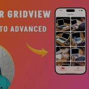Mastering Flutter GridView Simple To Advanced Flutter Ui Design Tutorial