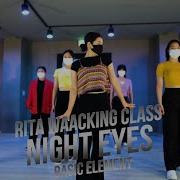 Basic Element Night Eyes RITA WAACKING DANCE CLASS 리타 왁킹댄스 클래스 청주브랜드뉴댄스학원