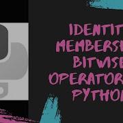 9 Operators In Python Part 2 Python Tutorial Brainwaves By Mangesh Balpande