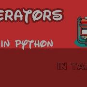 Python In Tamil Generators In Python Yield Keyword In Python Generators Basics Next