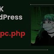 Why Bug Bounty Hunters Still Check Xmlrpc Php In 2025