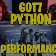 GOT7 PYTHON MV Performance Ver REACTION