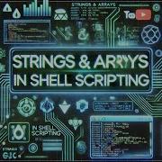 Strings Arrays Explained With Practical Examples In Shell Scripting Bash Scripting For Beginners