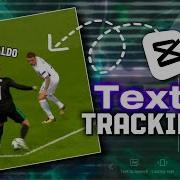 Player Text Tracking Easy Tutorial Capcut How To Text Tracking Edit Text Tracking On Capcut