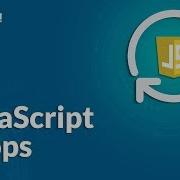 JavaScript Loops Explained For Loop While And Do While Loop JavaScript Tutorial Edureka