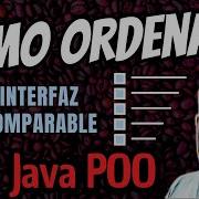 ORDENAR En Java La Interfaz COMPARABLE