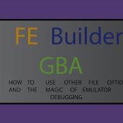 FEBuilder GBA Other Options And Emulator Debugger