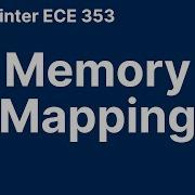 Memory Mapping 2023 Winter ECE 353