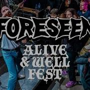 Foreseen Alive And Well Fest Stockholm 19 04 24