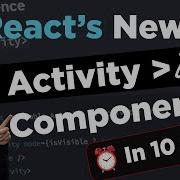 React S New Activity Component Huge Performance Win