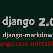 How To Resolve No Module Named Django Core Urlresolves Error In Django 2 Django Markdown Error