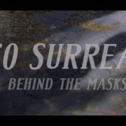 SO SURREAL BEHIND THE MASKS Official Trailer 1080p