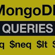 06 MongoDB Queries Comparison Operators Eq Neq Lt Gt