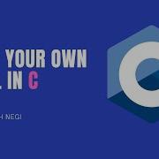 Build Your Own Shell In C Language