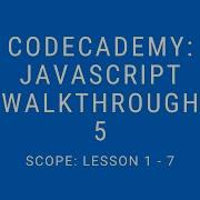 Codecademy Learn Javascript Walkthrough Scope 1 7