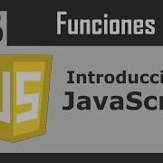 Funciones En JavaScript Introduccion A JavaScript 16