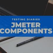 Understanding Different JMeter Components