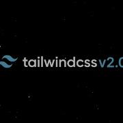 Announcing Tailwind CSS V2 0