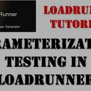 Loadrunner Tutorials Parameterization Testing In Loadrunner