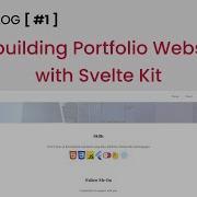 DEVLOG 1 Build A Portfolio Website From Scratch To Deployment Using Svelte Kit In 2 Hours