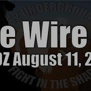 The Wire August 11 2025