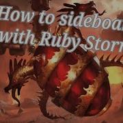 How To Sideboard With Ruby Storm