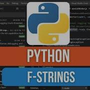 How To Use F Strings Formatted Strings In Python