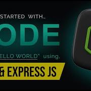 First Hello World Program Using Node And ExpressJS Tutorials Create Your First Back End Code