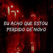 Chase Atlantic I Think I M Lost Again Legendado