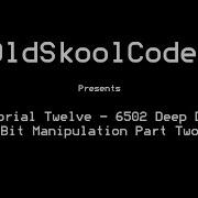 Tutorial Twelve 6502 Deep Dive Bit Manipulation Part Two