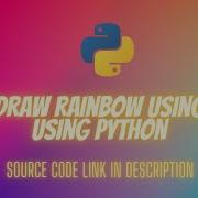 Draw Rainbow Using Python