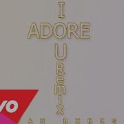 Dyan Bxnks I Adore U Adore Delano Remix