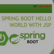 Spring Boot Hello World Application With JSP
