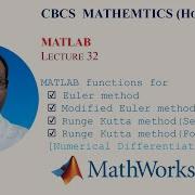 MATLAB Functions For Numerical Differentiation Euler Modified Euler RK2 And RK4 Lecture 32