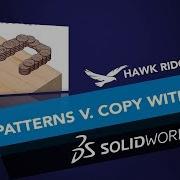 SOLIDWORKS Linear Patterns Vs Copy With Mates