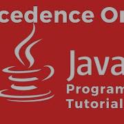 The Order Of Precedence With Arithmetic Operators Java Tutorial For Absolute Beginners