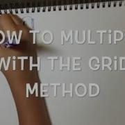 Multiplication Using The Grid Method
