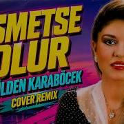 Gülden Karaböcek Kısmetse Olur Cover Remix