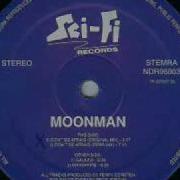 Moon Man Dont Be Afraid