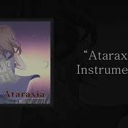 Ataraxia Original Intrumental