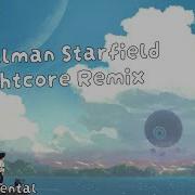 Hallman Starfield Nightcore Remix By Instrumental