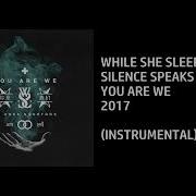 While She Sleeps Silence Speaks Custom Instrumental