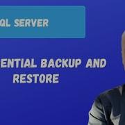 Differential BACKUP And RESTORE SQL Server