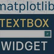 Getting Started With Matplotlib Widgets TextBox Widget